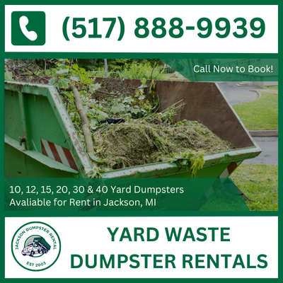 Jackson Yard Waste Dumpster Rental